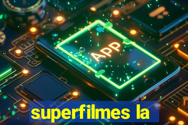 superfilmes la
